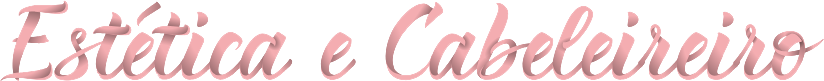 Estética e Cabeleireiro